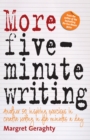 More Five Minute Writing : 50 Inspiring Exercises In Creative Writing in Five Minutes a Day - eBook