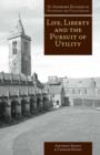 Life, Liberty, and the Pursuit of Utility : Happiness in Philosophical and Economic Thought - Book