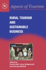 Rural Tourism and Sustainable Business - Book