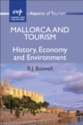 Mallorca and Tourism : History, Economy and Environment - Book
