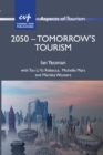 2050 - Tomorrow's Tourism - Book