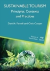 Sustainable Tourism : Principles, Contexts and Practices - Book