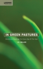 In Green Pastures : Devotional readings for every day of the year - Book
