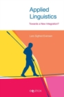 Applied Linguistics : Towards a New Integration? - Book