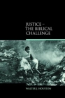 Justice : The Biblical Challenge - Book