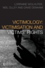 Victimology : Victimisation and Victims' Rights - Book