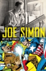 Joe Simon: My Life in Comics - Book