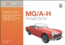 MG Midget & A-H Sprite : Your Expert Guide to Common Problems & How to Fix Them - Book