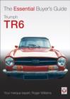 Triumph TR6 : The Essential Buyer's Guide - eBook