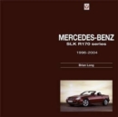 Mercedes-Benz SLK : R170 Series 1996-2004 - Book