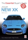 Essential Buyers Guide Jaguar New Xk 2005-2014 - Book