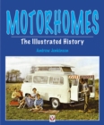 Motorhomes : The Illustrated History - eBook