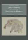 The White Monkey : Nonsuch Classics - Book
