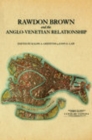 Rawdon Brown and the Anglo-Venetian Relationship - Book