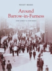 Around Barrow-in-Furness - Book