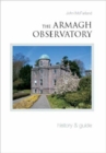 Armagh Observatory : A History and Guide - Book