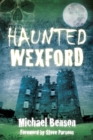 Haunted Wexford - Book