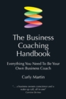 The Business Coaching Handbook : Everything You Need to Be Your Own Business Coach - Book