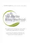 The Fertile Body Method : A Practitioner's Manual - Book