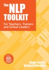 The NLP Toolkit : Activities and Strategies for Teachers, Trainers and School Leaders - Book
