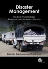 Disaster Management : Medical Preparedness, Response and Homeland Security - Book