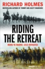 Riding The Retreat : Mons to the Marne 1914 Revisited - Book