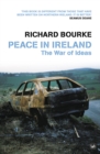 Peace In Ireland : The War of Ideas - Book