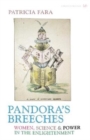 Pandora's Breeches : Women, Science and Power in the Enlightenment - Book