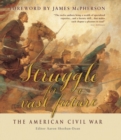 Struggle for a Vast Future : American Civil War - Book