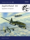Jagdverband 44 : Squadron of Experten - Book