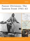Panzer Divisions : The Eastern Front 1941-43 - Book