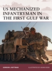 US Mechanized Infantryman in the First Gulf War - Book