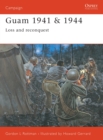 Guam 1941 & 1944 : Loss and Reconquest - eBook