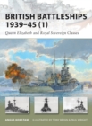British Battleships 1939–45 (1) : Queen Elizabeth and Royal Sovereign Classes - eBook