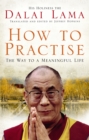 How to Practise : The Way to a Meaningful Life - Book