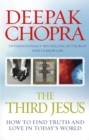 The Third Jesus : How to Find Truth and Love in Today's World - Book