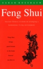 Feng Shui : Ancient Chinese Wisdom on Arranging a Harmonious Living Environment - Book