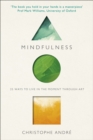 Mindfulness : 25 Ways to Live in the Moment Through Art - Book