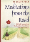 Meditations From The Road : 365 Daily Lessons From The Road Less Travelled and The Different Drum - Book