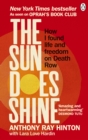 The Sun Does Shine : How I Found Life and Freedom on Death Row (Oprah's Book Club Summer 2018 Selection) - Book