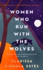 Women Who Run With The Wolves : 30th Anniversary Edition - Book