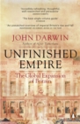 Unfinished Empire : The Global Expansion of Britain - Book