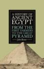 A History of Ancient Egypt : From the First Farmers to the Great Pyramid - eBook