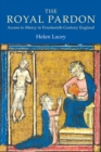 The Royal Pardon: Access to Mercy in Fourteenth-Century England - eBook