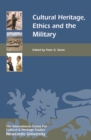 Cultural Heritage, Ethics, and the Military - eBook