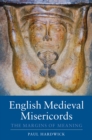 English Medieval Misericords : The Margins of Meaning - eBook