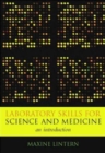 Laboratory Skills for Science and Medicine : An Introduction - Book