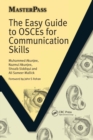 The Easy Guide to OSCEs for Communication Skills - Book