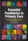 Essential Paediatrics in Primary Care Ebook - eBook