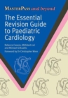 The Essential Revision Guide to Paediatric Cardiology - Book